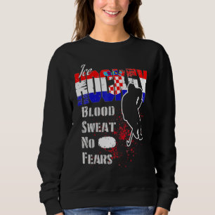 Sweatshirt Croatie Supporter Chute de sang Pas de peur Hockey