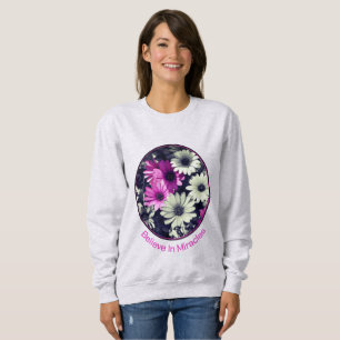 Sweatshirt Croire En Miracles Daisies Inspirationnel