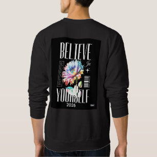 Sweatshirt Croire en vous-même Logo au-dessus du logo du T-sh