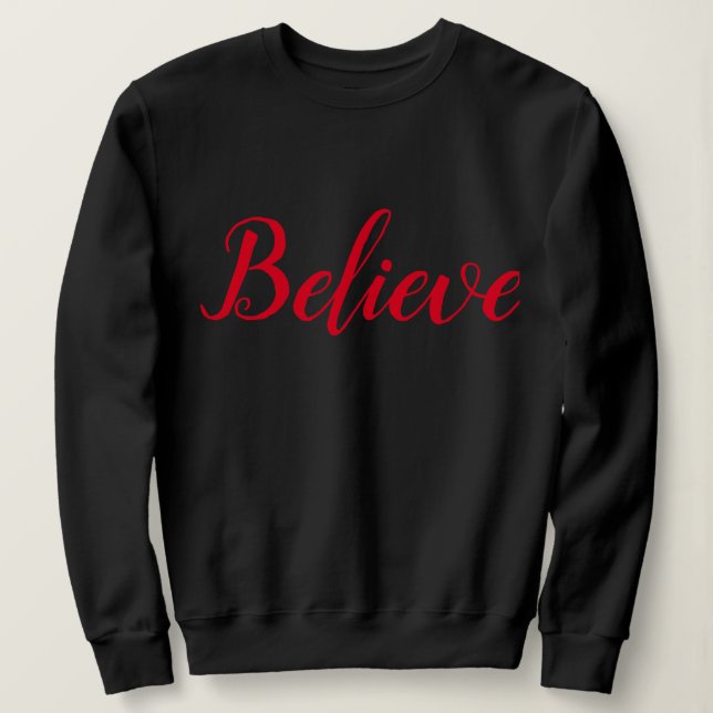 Sweatshirt Croire - Noir - Script (Design devant)