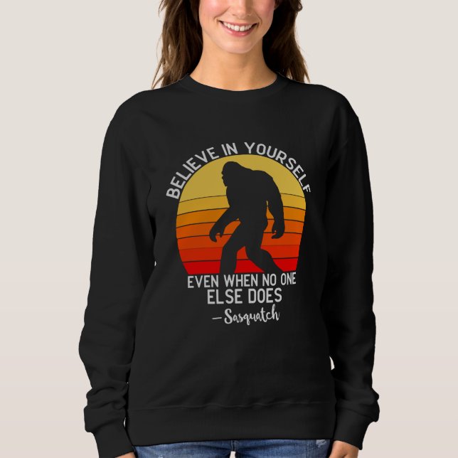 Sweatshirt Crois en toi-même | Bigfoot Retro (Devant)