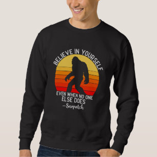 Sweatshirt Crois en toi-même Bigfoot Retro