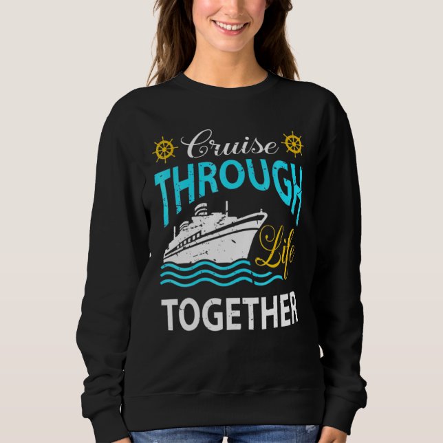 Sweatshirt Croisière à travers la vie ensemble bateau de croi (Devant)