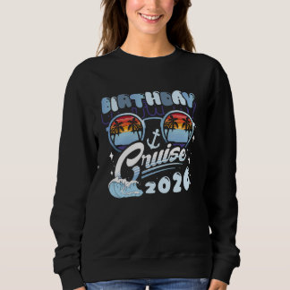 Sweatshirt Croisière d'anniversaire 2026 Équipage de l'équipe