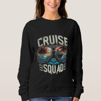 Sweatshirt Croisière Groupe de jumelage Eté Vacances Croisièr