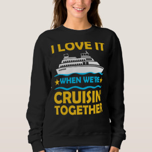 Sweatshirt Croisière Hommes Femmes Couple Croisière Vacances 