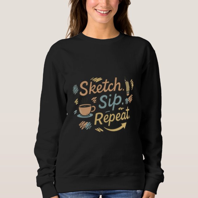 Sweatshirt Croquis buvez Répétez  (Devant)
