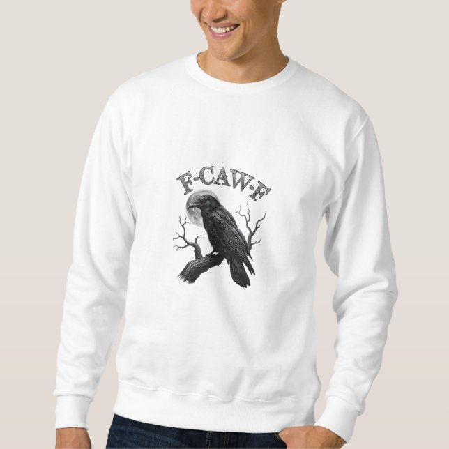 Sweatshirt Crow, F-Caw-F Funny Bird Moon Gothic Tri-Blend Cre (Devant)
