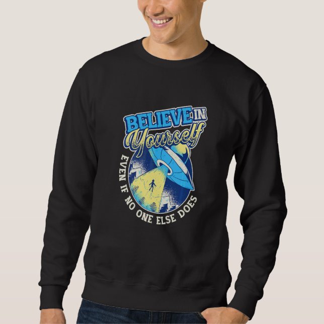 Sweatshirt Croyez En Vous Espace Ufo Alien     4 (Devant)