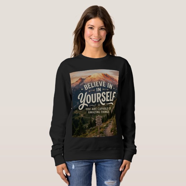 Sweatshirt Croyez en vous-même (Devant entier)