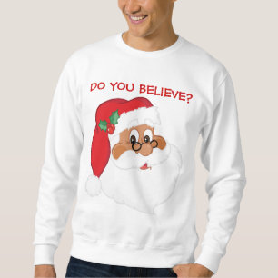 Sweatshirt Croyez-vous en père noël noir ?