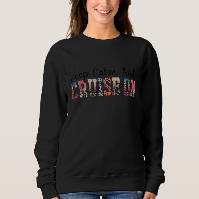 Sweatshirt Cruising Diva Girl Ship Vacation Keep Calm and Cru (Devant)