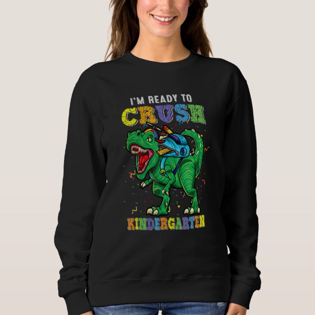 Sweatshirt Crush Kindergarten Dinosaur Retour À L'École Pour  (Devant)