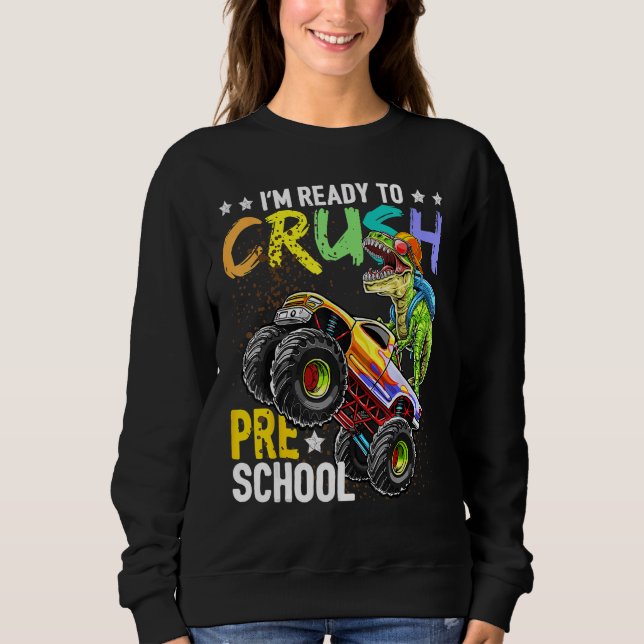 Sweatshirt Crush Preschool Dinosaur Monster Truck Back To Sch (Devant)