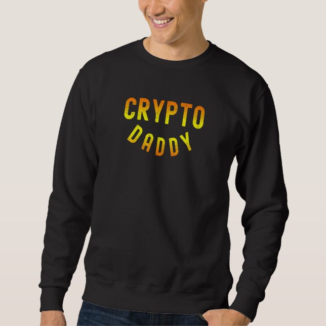 Sweatshirt Crypto Daddy Cryptomonnaie (Devant)