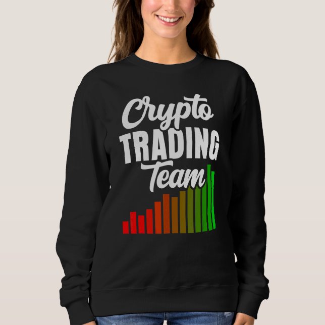Sweatshirt Crypto Trader Équipe Commerce Cryptos (Devant)