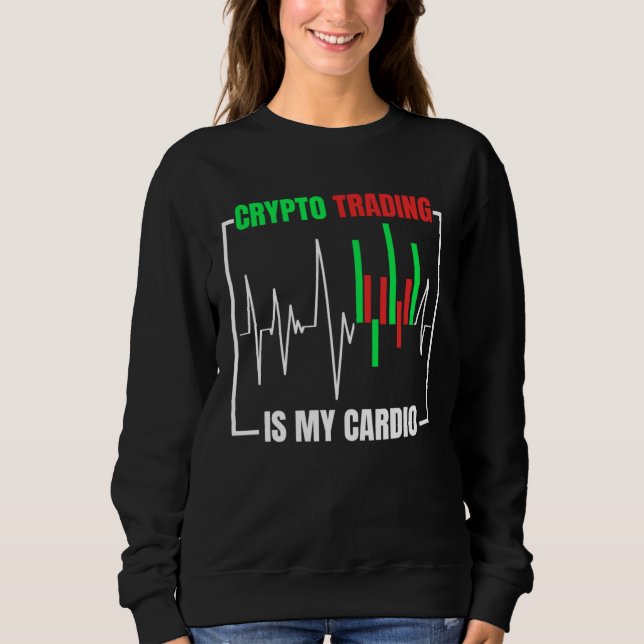 Sweatshirt Crypto Trading Cryptocurrency Trader (Devant)