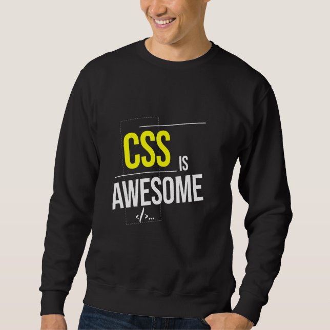 Sweatshirt CSS est génial programmeurs Web Développeur logici (Devant)