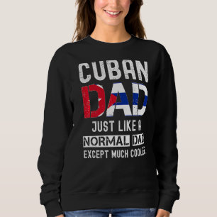 Sweatshirt Cuba Papa Fête des pères Cuba Drapeau Hommes Anniv