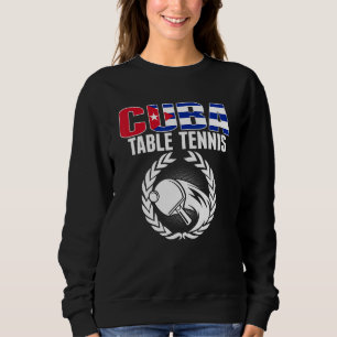 Sweatshirt Cuba Tennis de Table Supporter de Ping Pong Cu