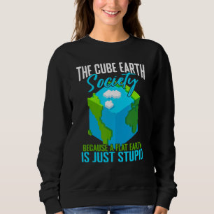 Sweatshirt Cube Earth Science Conspiration Terre plate