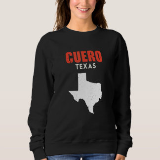 Sweatshirt Cuero Texas USA State America Travel Texas