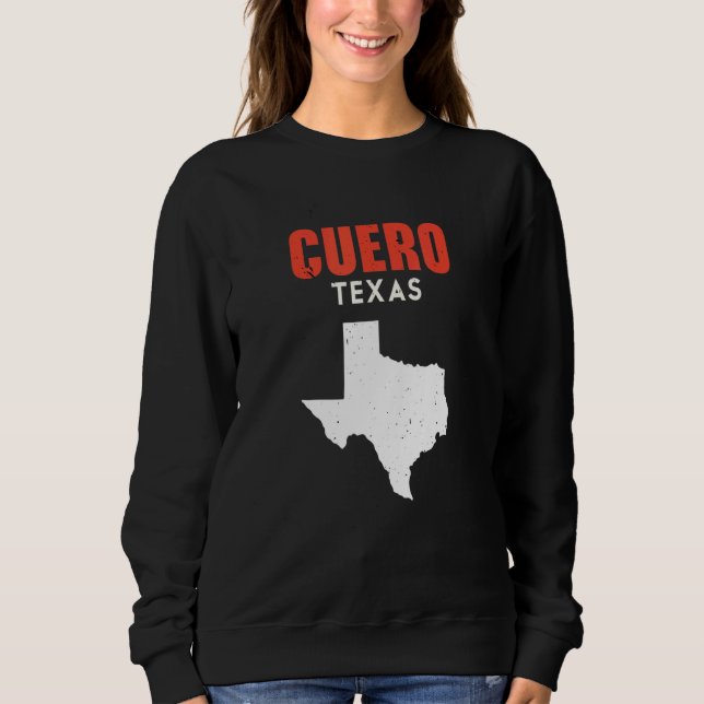 Sweatshirt Cuero Texas USA State America Travel Texas (Devant)