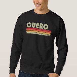 Sweatshirt Cuero Tx Texas Funny City Accueil Racines Retro le