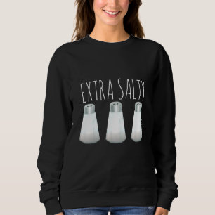 Sweatshirt Cuisine extra-salée Chef Cuisinier