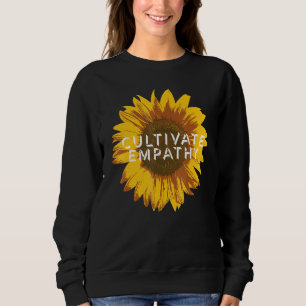 Sweatshirt Cultiver l'empathie Rétro Tournesol désorganisé