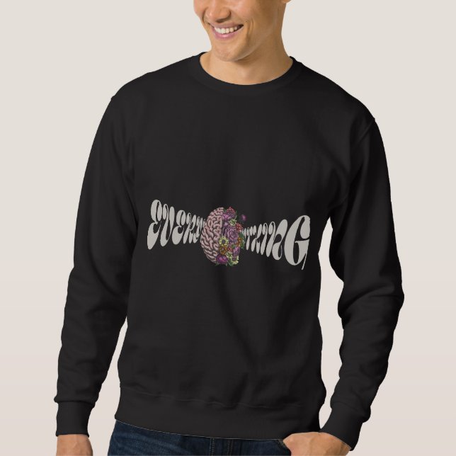 SWEATSHIRT CURRENTLY OVERTHINKING EVERYTHING (Devant)