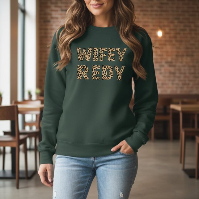Sweatshirt Customized Wifey T-Shirt (Créateur téléchargé)