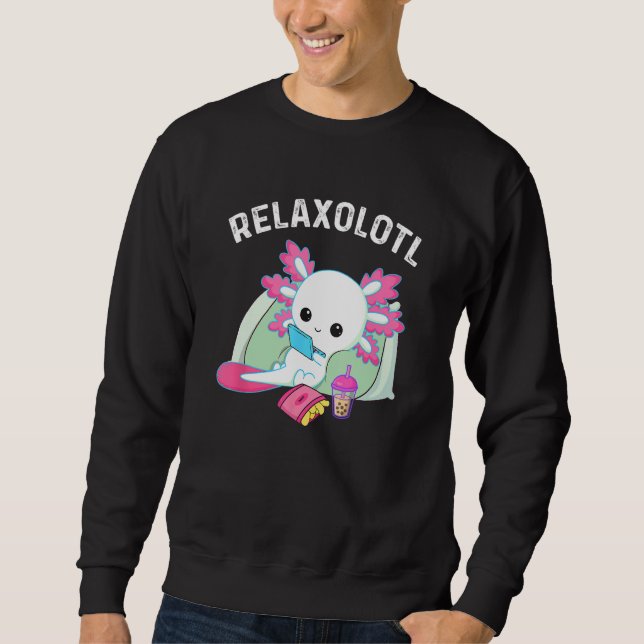 Sweatshirt Cute Axolotl Lover Mexican Salamander Relaxolotl_1 (Devant)