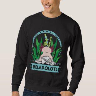 Sweatshirt Cute Axolotl relaxant Amphibia Salamander Kawaii