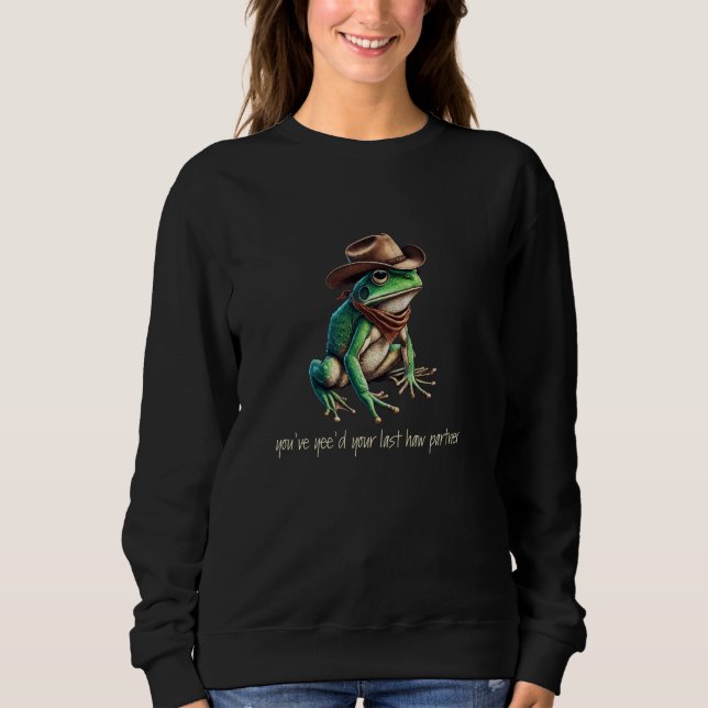 Sweatshirt Cute Big Green Frog Man Design Drôle Mème Yeehaw C (Devant)