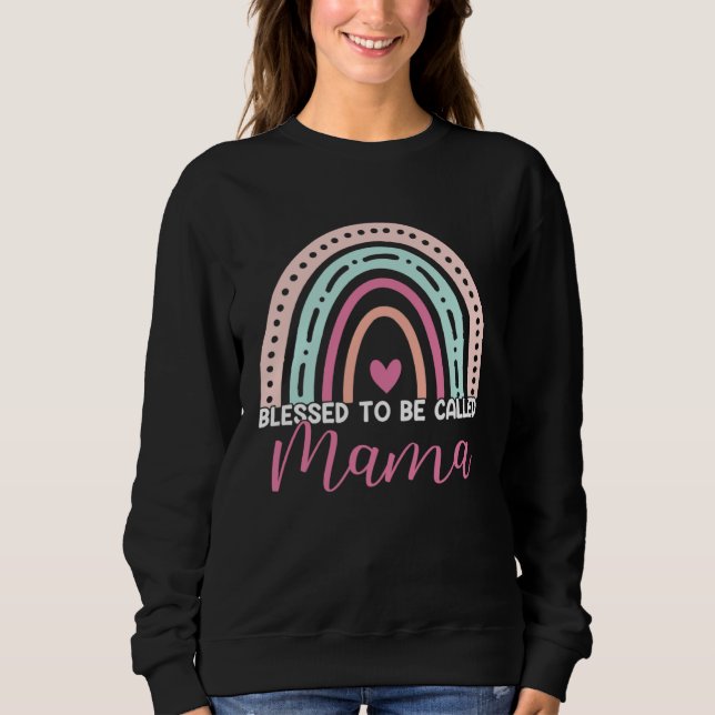 Sweatshirt Cute Blessed To Be Called Mama Rainbow Mom Grandma (Devant)