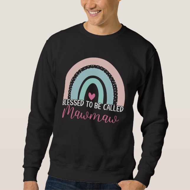 Sweatshirt Cute Blessed To Be Called Mawmaw Boho Rainbow Mom  (Devant)