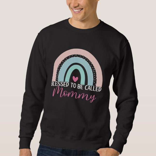 Sweatshirt Cute Blessed To Be Called Mommy Boho Rainbow Mom G (Devant)