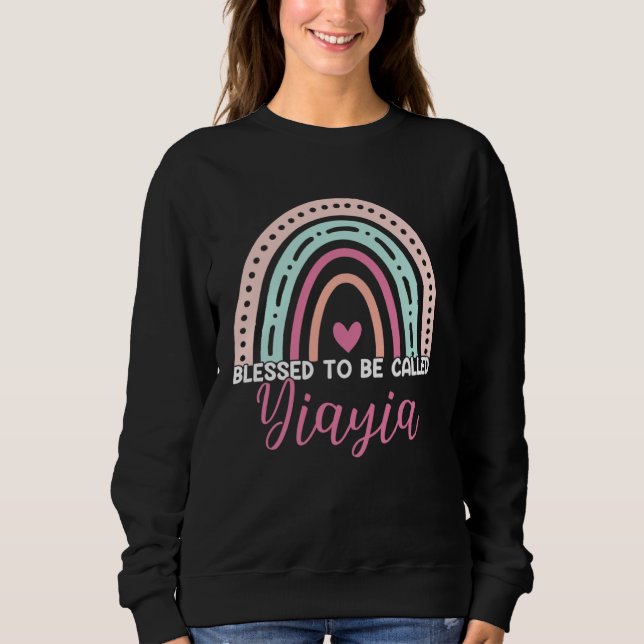 Sweatshirt Cute Blessed To Be Called Yiayia Rainbow Mom Grand (Devant)