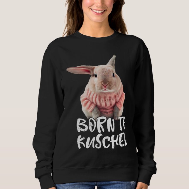 Sweatshirt Cute Born to Cuddly Rabbit Mum Ski Rabbit Winter R (Devant)