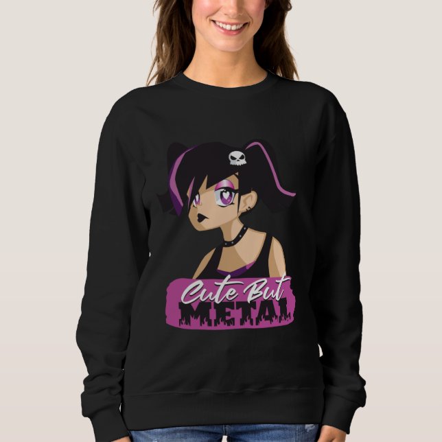 Sweatshirt Cute But Metal Metal Music Fans Metalhead (Devant)