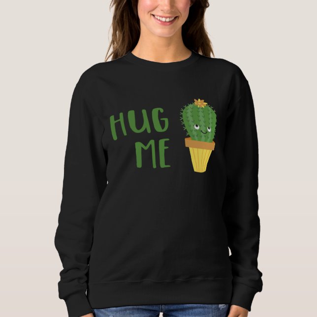 Sweatshirt Cute Cactus  Hug Me (Devant)