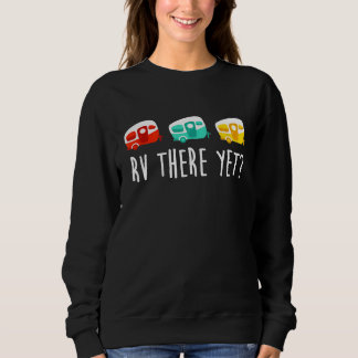 Sweatshirt Cute Camper Rv Là Pourtant Camping
