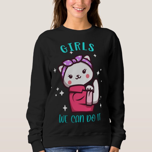 Sweatshirt Cute Cat Girlie Girl Strong Power Emancipation Fem (Devant)