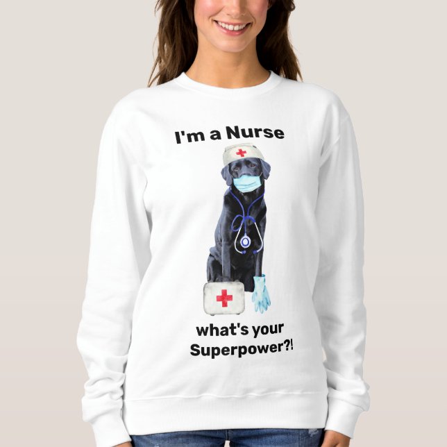 Sweatshirt Cute Chien Médicale professionnel Super infirmière (Devant)