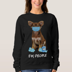 Sweatshirt Cute Chihuahua Porte Masque Visage Ew