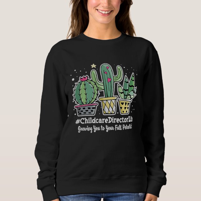 Sweatshirt Cute Childcare Director Life Appreciation Week Bac (Devant)
