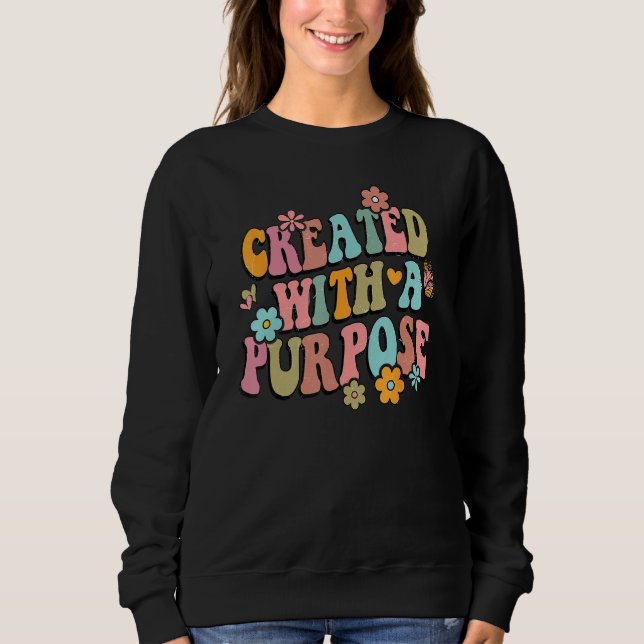Sweatshirt Cute Christian Quote  for Women Created With A Pur (Devant)