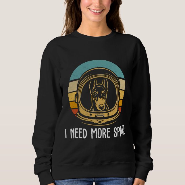 Sweatshirt Cute Doberman Astronaut Doberman Funny Doberman (Devant)