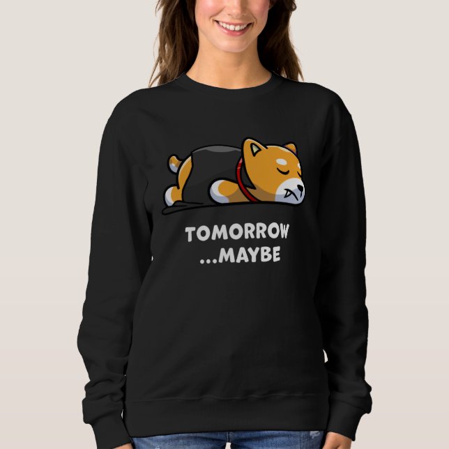 Sweatshirt Cute Dog Lazy Vampire Halloween Maybe Morning (Devant)